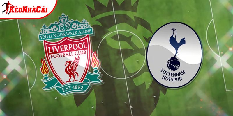 Soi kèo Liverpool vs Tottenham, 23h30 ngày 15/3 - EPL